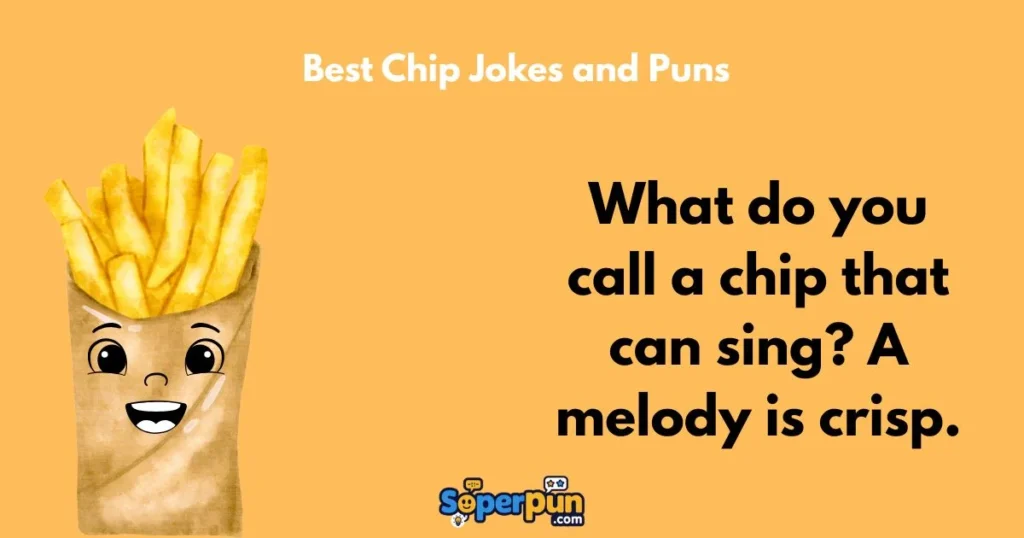 Best Chip Jokes And Puns