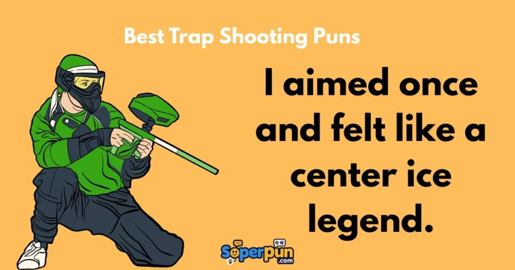 Best Trap Shooting Puns