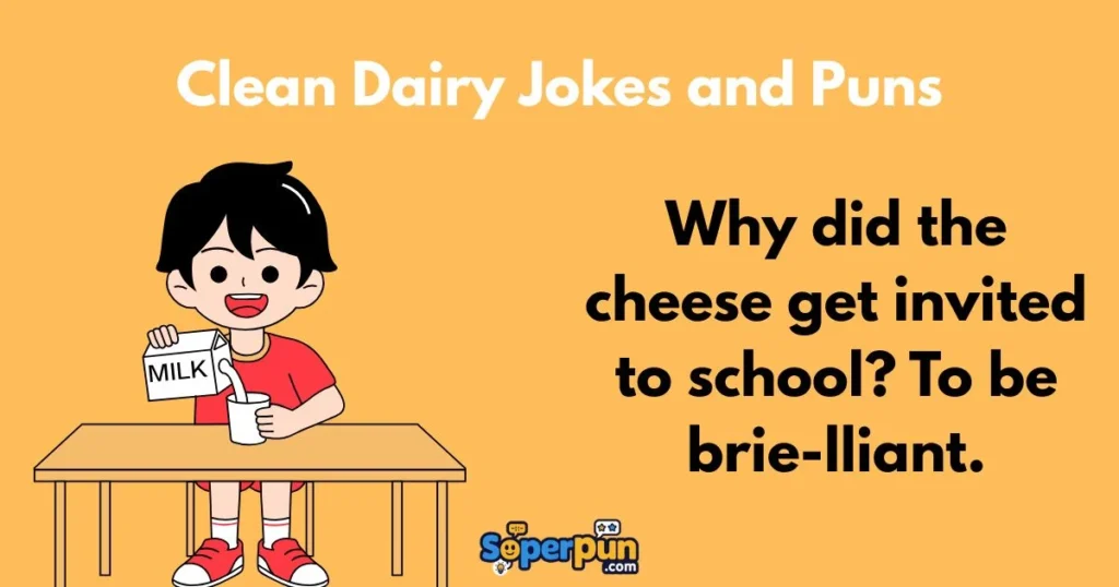 Clean Dairy Jokes And Puns