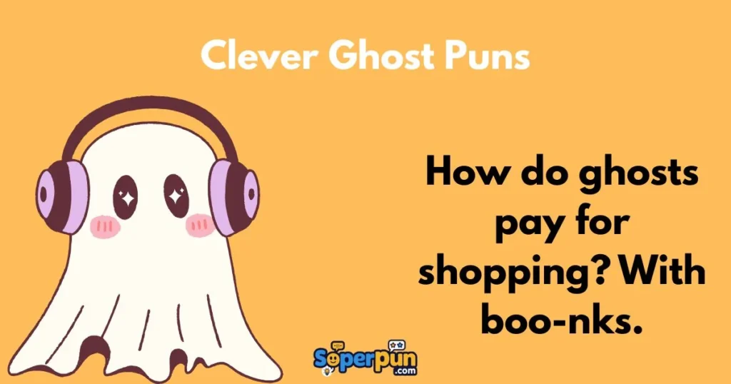 Clever Ghost Puns