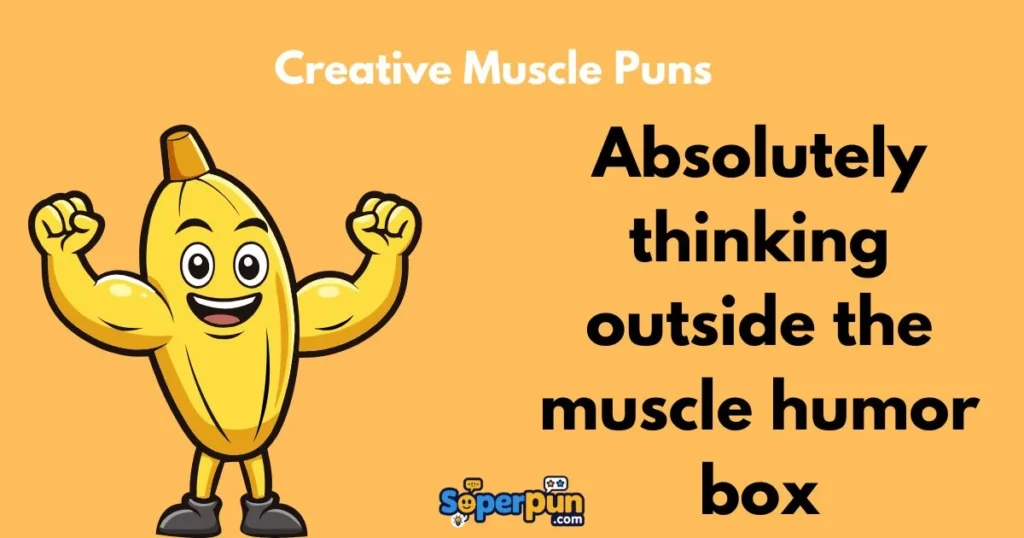 Creative Muscle Puns