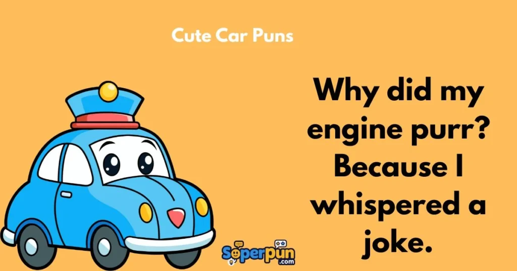 Cute Car Puns