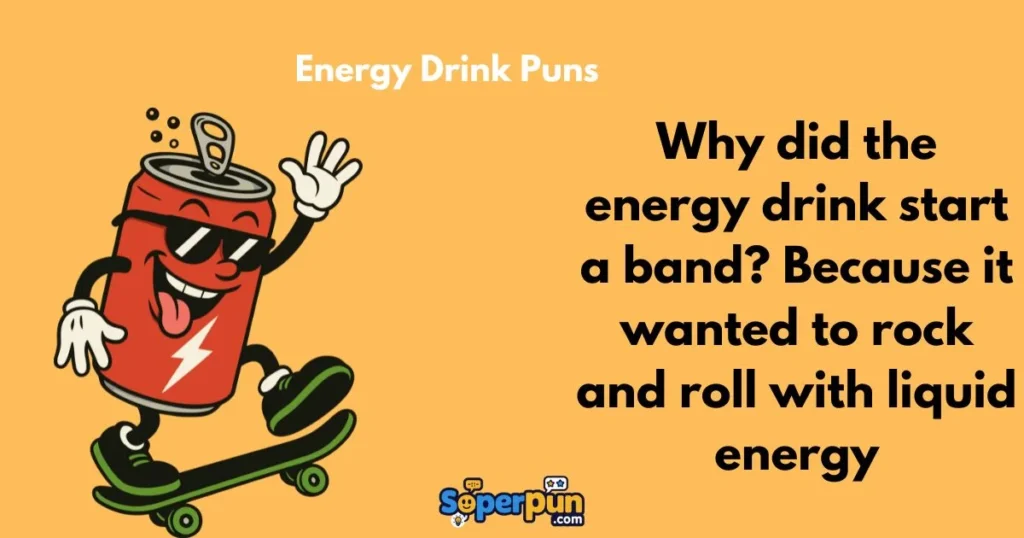 Energy Drink Puns 1