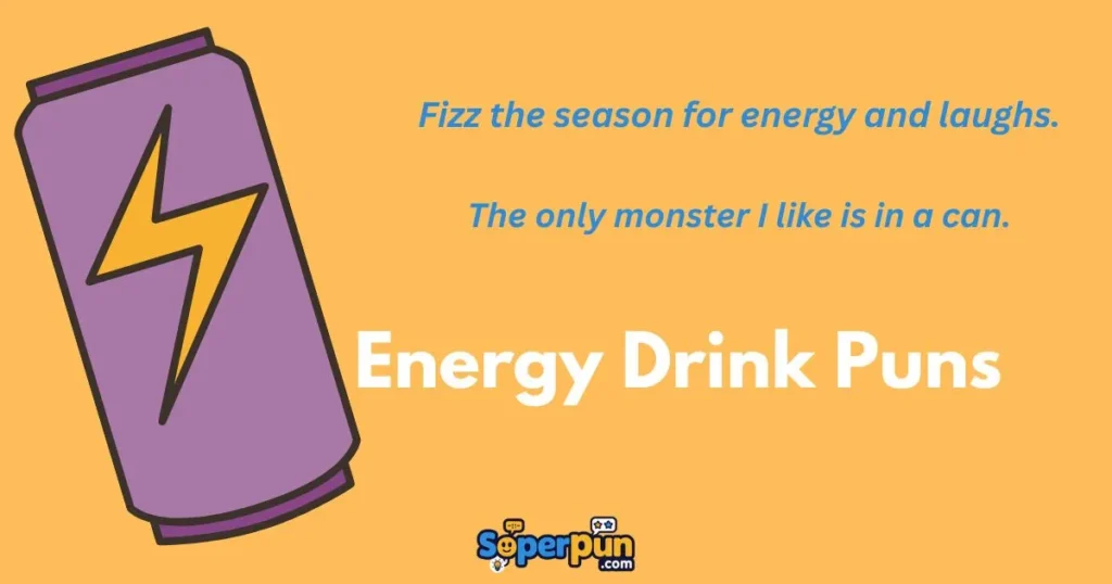 Energy Drink Puns