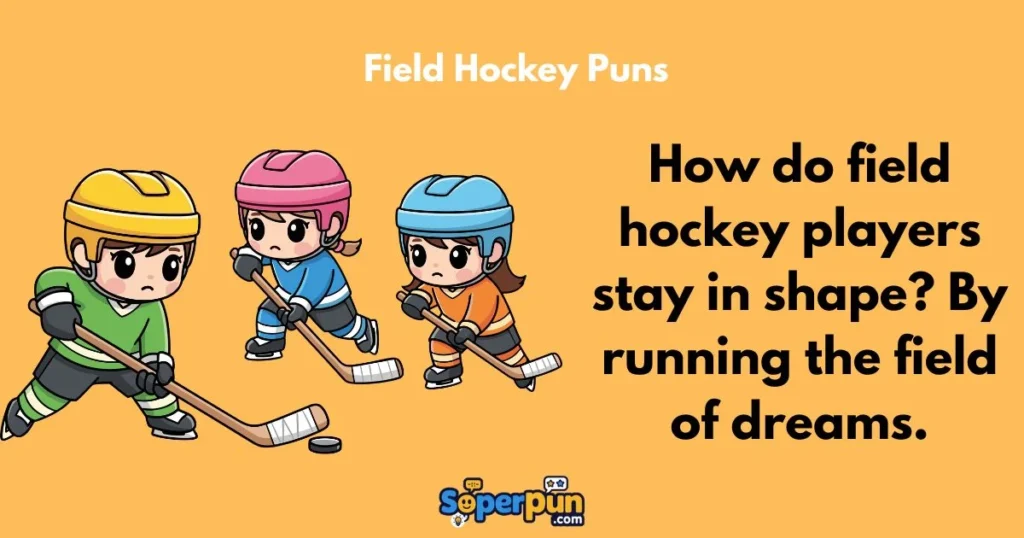 Field Hockey Puns