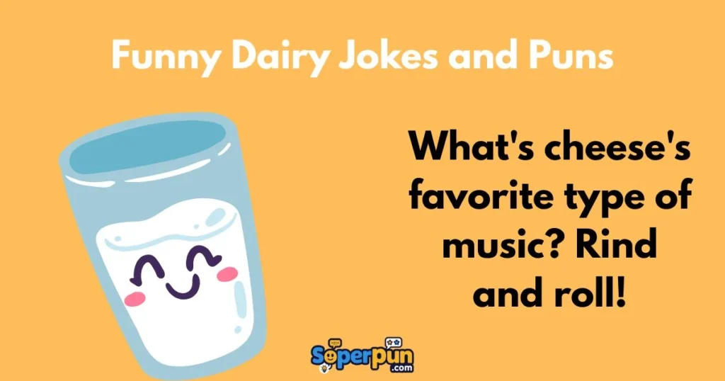 Funny Dairy Jokes And Puns