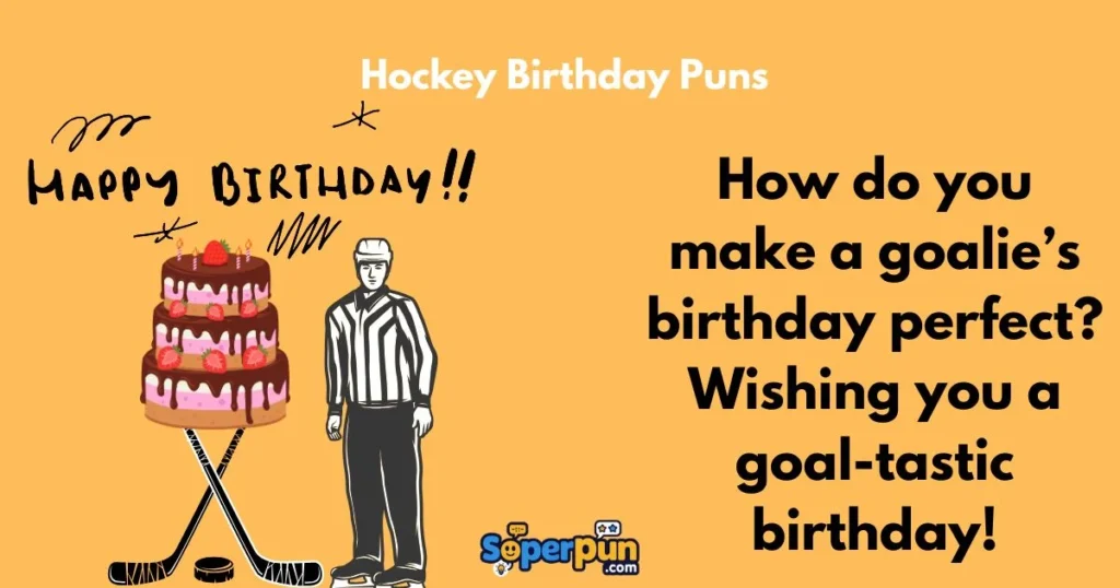 Hockey Birthday Puns