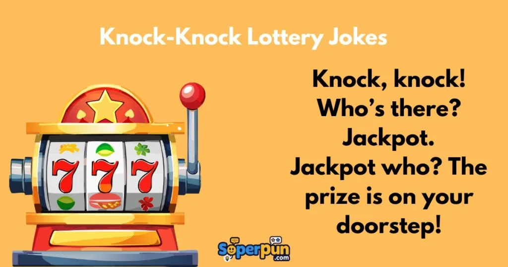 Knock Knock Lottery Jokes
