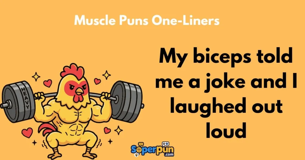 Muscle Puns One Liners