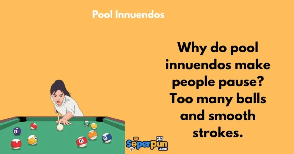 Pool Innuendos