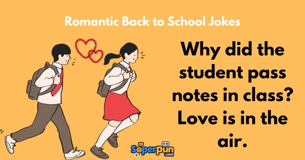 Romantic Back To School Jokes