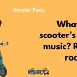 Scooter Puns 1