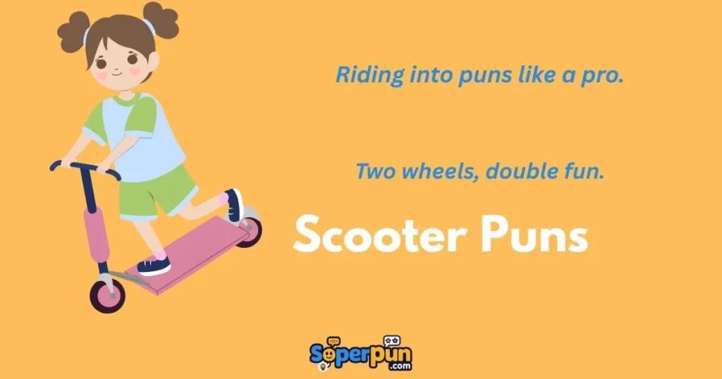 Scooter Puns