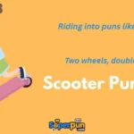 Scooter Puns