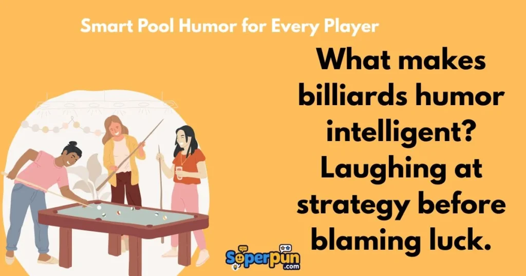 Smart Pool Humor For Every Player