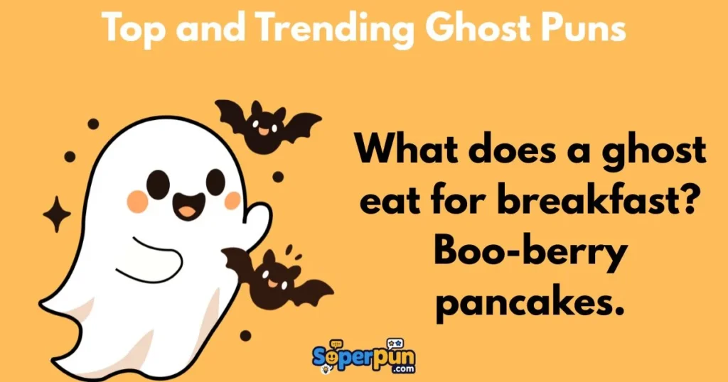 Top And Trending Ghost Puns 2