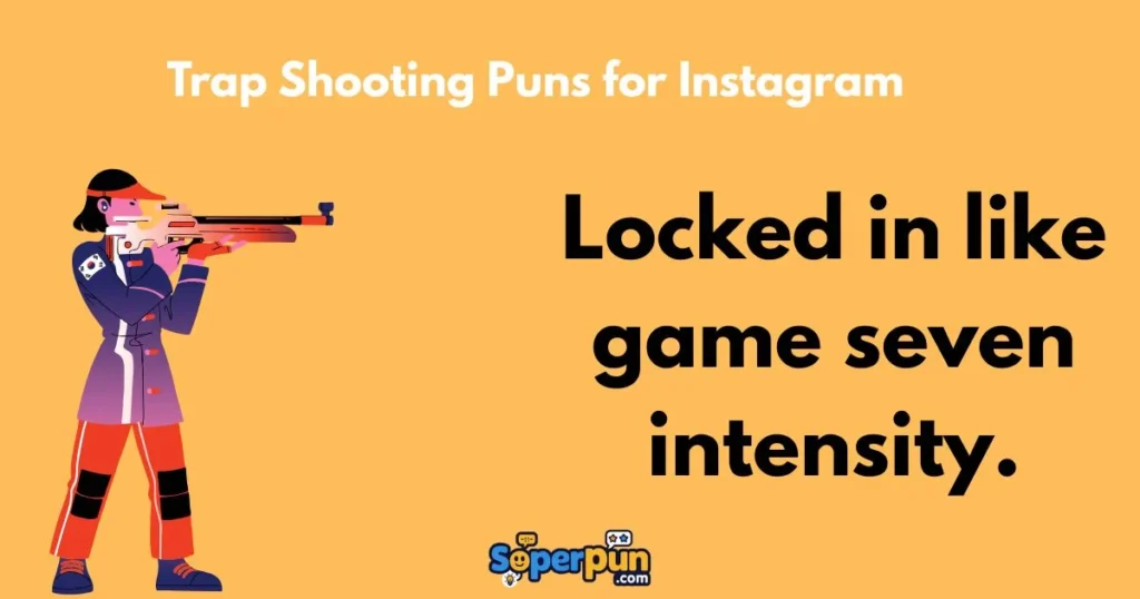 Trap Shooting Puns For Instagram