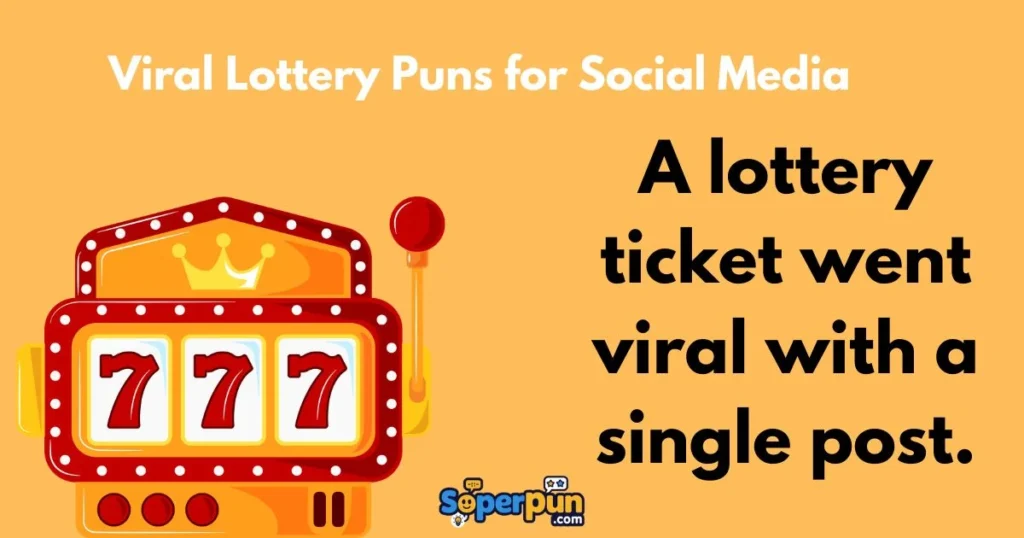 Viral Lottery Puns For Social Media