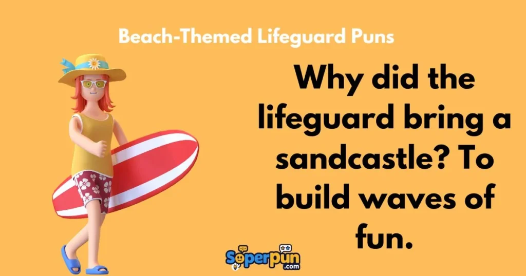 Beach Themed Lifeguard Puns