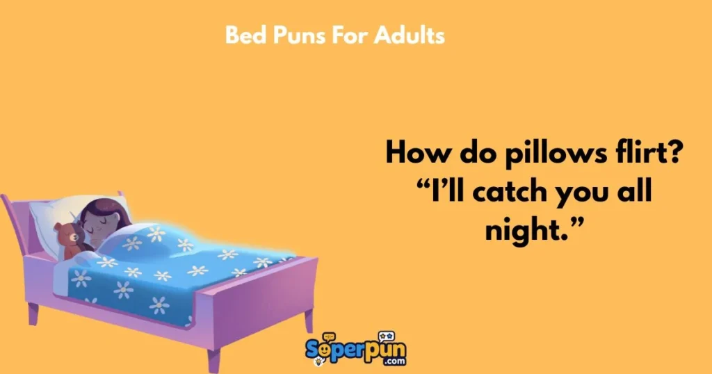 Bed Puns For Adults