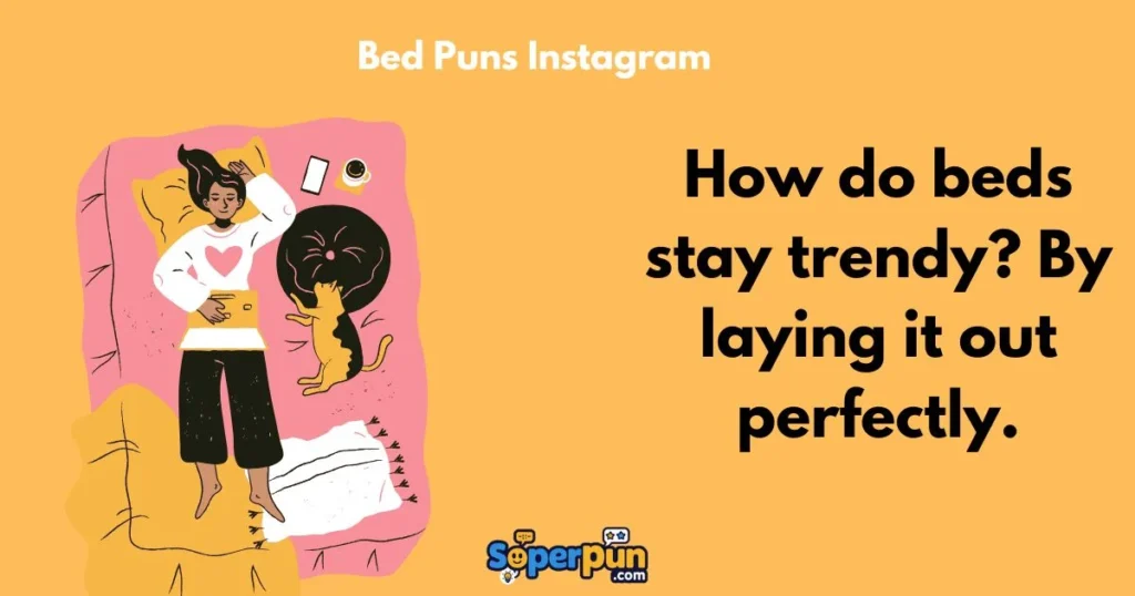 Bed Puns Instagram