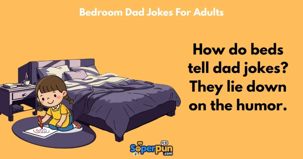 Bedroom Dad Jokes For Adults