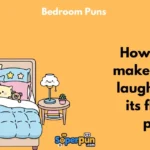 Bedroom Puns