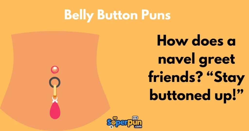Belly Button Puns