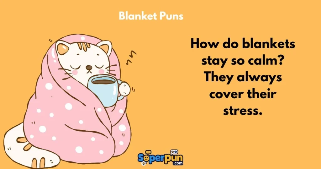 Blanket Puns