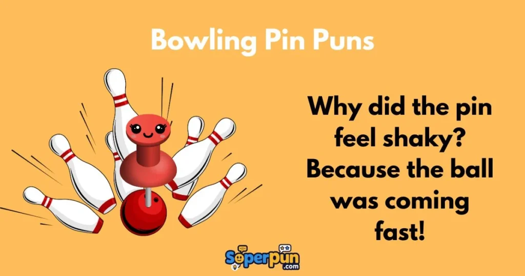 Bowling Pin Puns