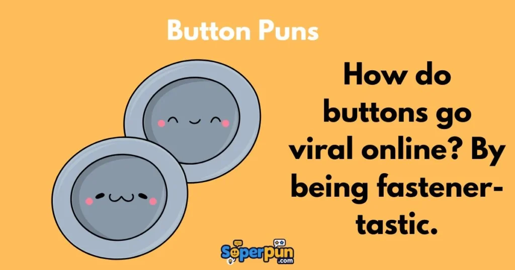 Button Puns