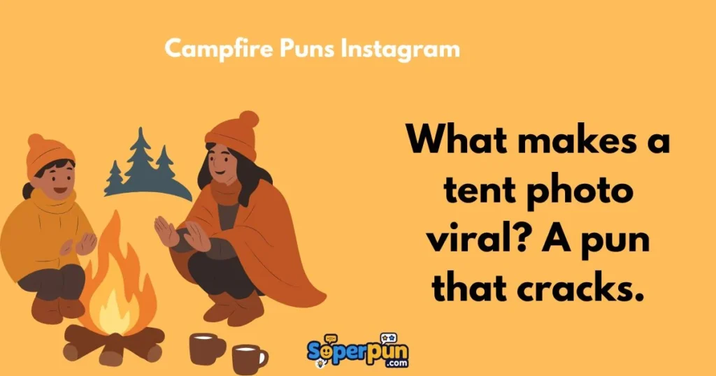 Campfire Puns Instagram