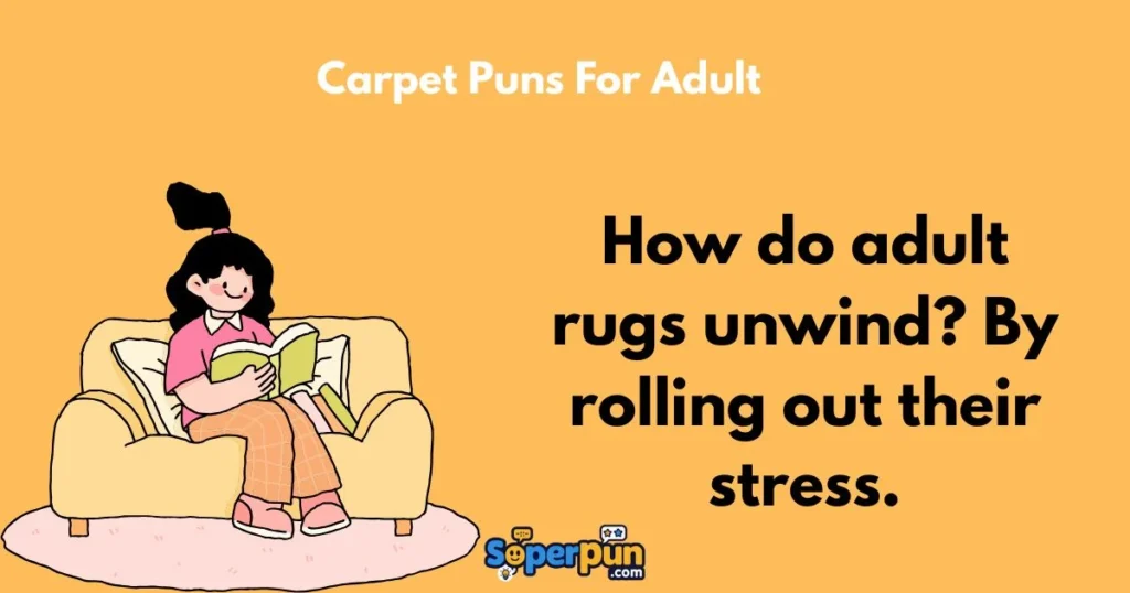 Carpet Puns For Adult
