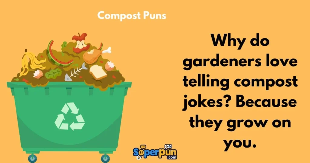 Compost Puns