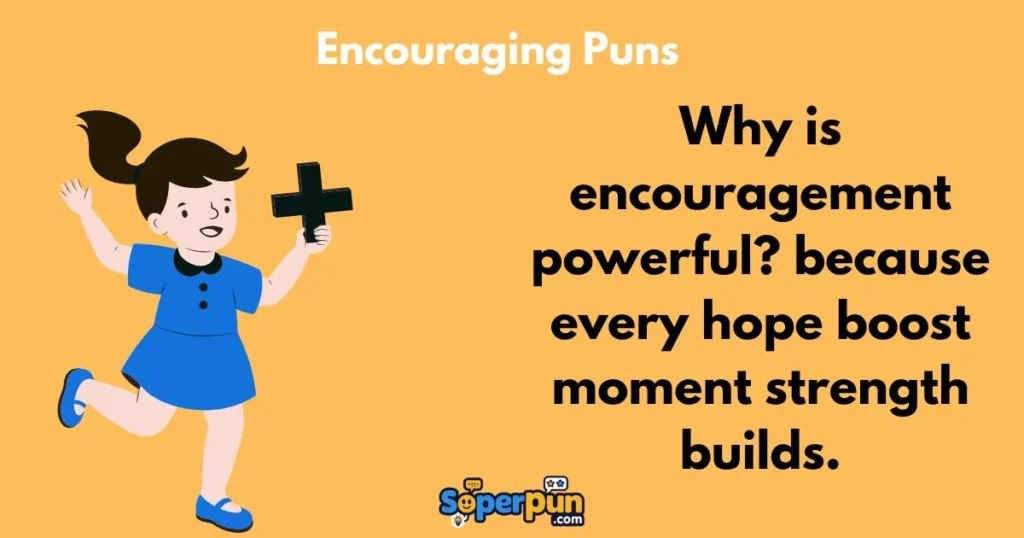 Encouraging Puns