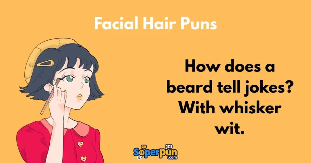 Facial Hair Puns