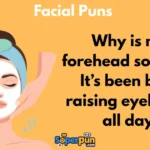 Facial Puns