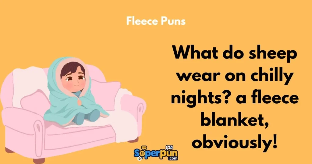 Fleece Puns