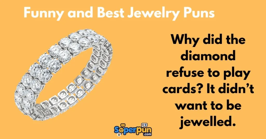 Funny And Best Jewelry Puns
