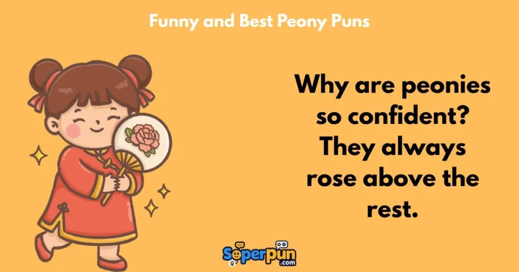 Funny And Best Peony Puns