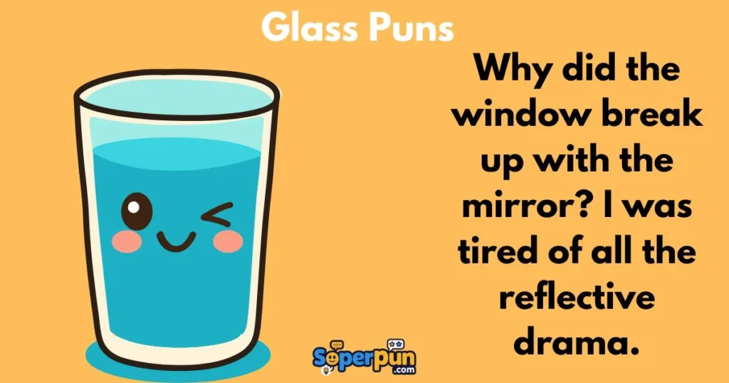 Glass Puns