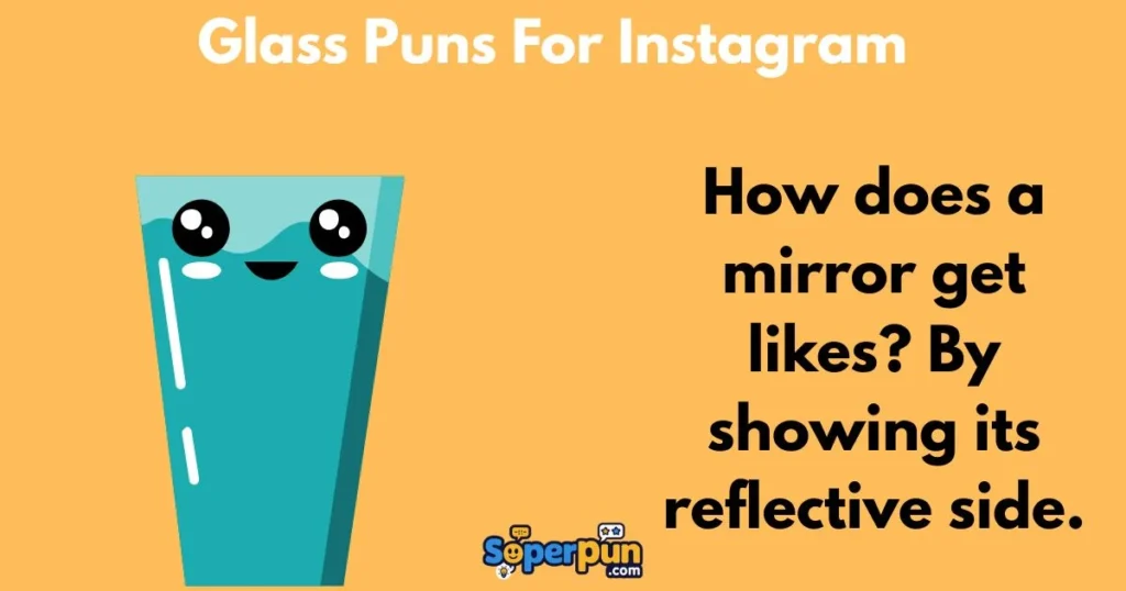 Glass Puns For Instagram