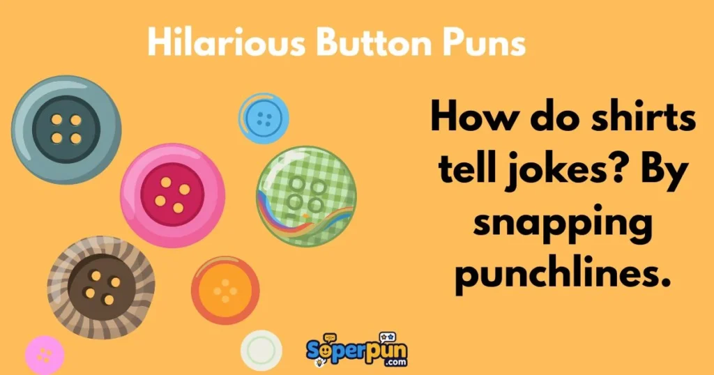 Hilarious Button Puns