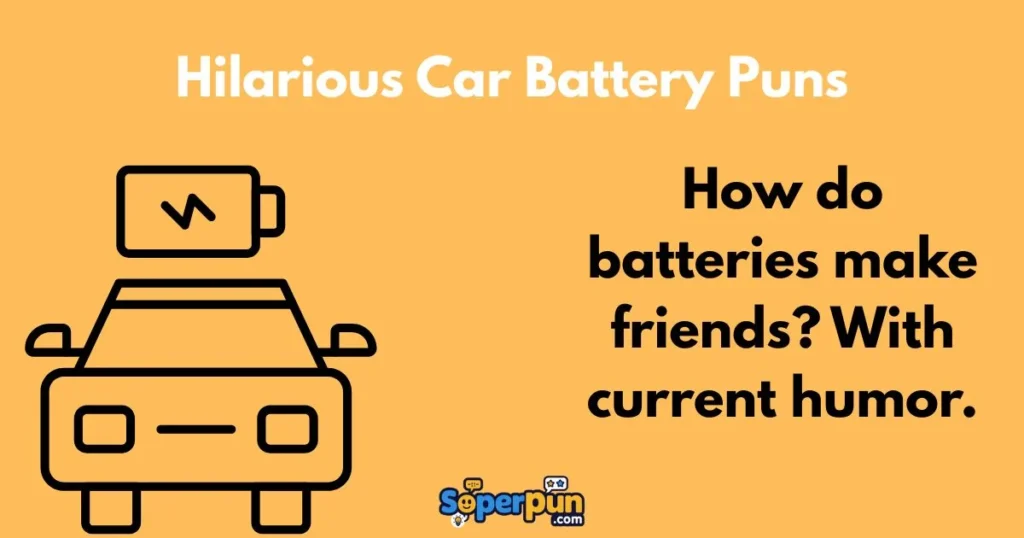 Hilarious Car Battery Puns