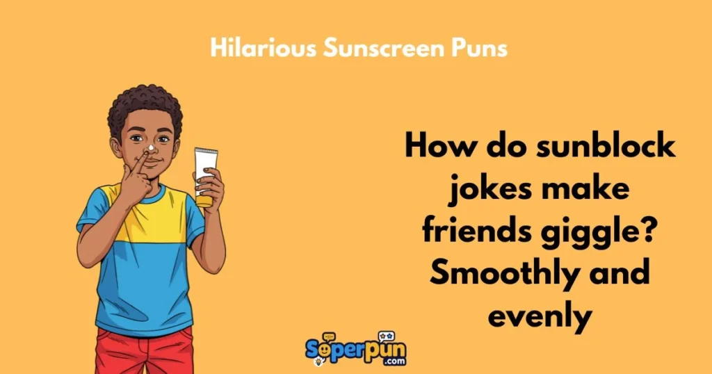 Hilarious Sunscreen Puns