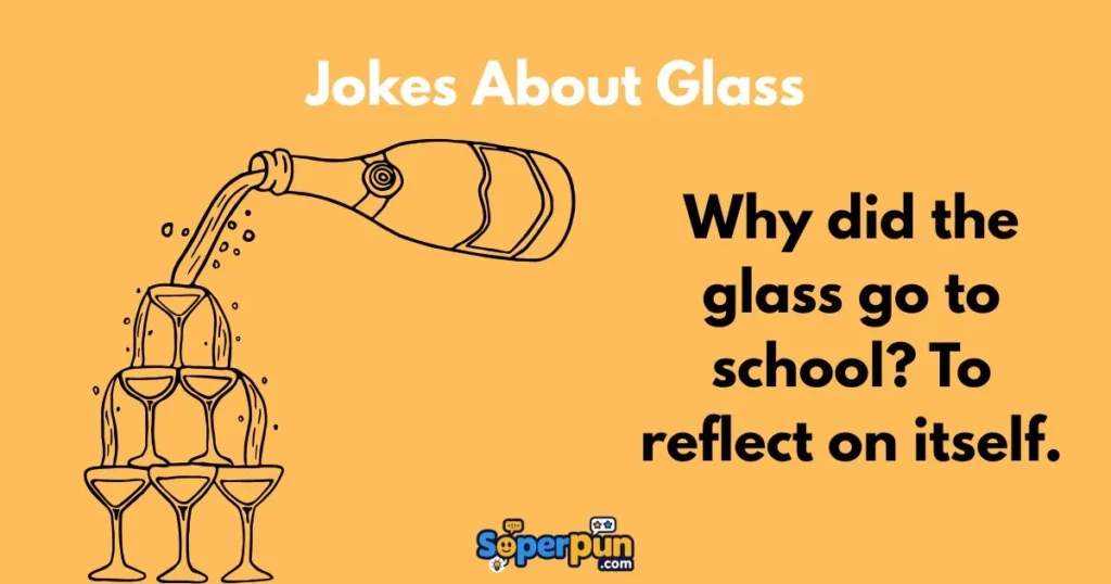 Jokes About Glass