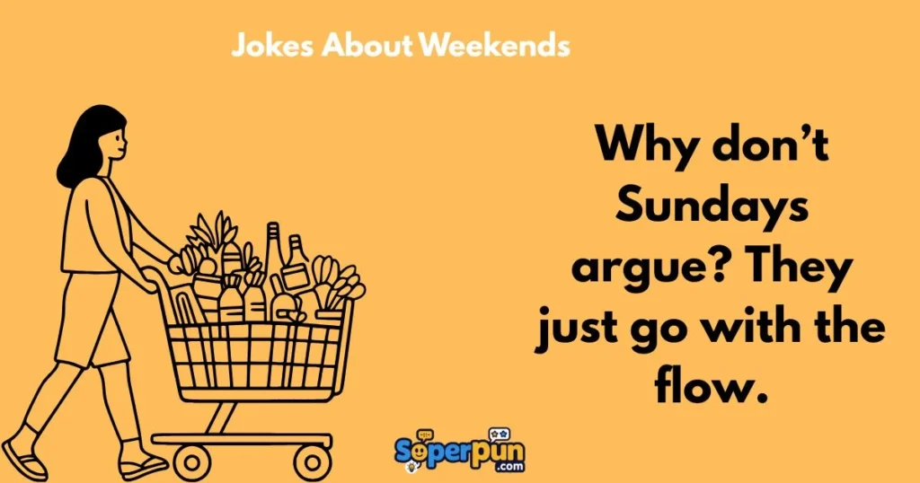 Jokes About Weekends