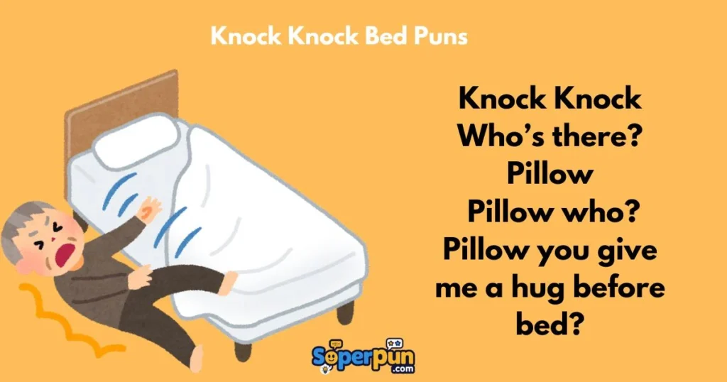 Knock Knock Bed Puns