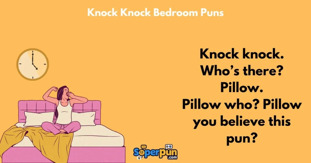 Knock Knock Bedroom Puns