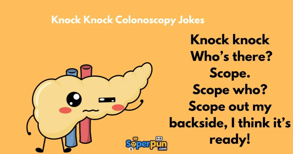 Knock Knock Colonoscopy Jokes